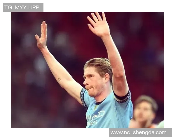 媒体预测:德布劳内或成未来超级巨星